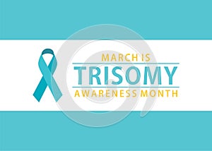 Trisomy awareness month