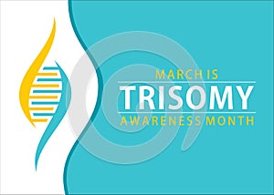 Trisomy awareness month