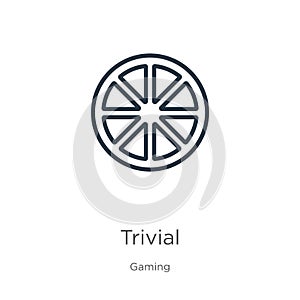 Trivial icon. Thin linear trivial outline icon isolated on white background from gaming collection. Line vector trivial sign, photo