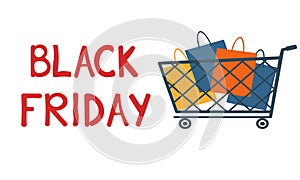 Trolley and shopping bags on white background. Vector illustration with text black friday