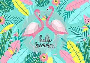 Tropical background with of two cute flamingos with inscription - Hello Summer. For print design.