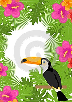 Tropical frame with flowers, plants and bird toucan. Summer floral template for your design. Exotic background. Vector