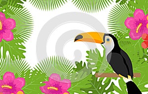 Tropical frame with flowers, plants and bird toucan. Summer floral template for your design. Exotic background. Vector