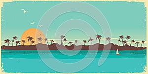 Tropical island paradise.Vintage poster background with palms silhouette