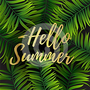 Tropical palm leaves design for text card. Hello summer gold lettering, typography. Vector illustration EPS 10