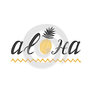 Tropical print for with lettering element Aloha and cute pineapple on the white background with wave stroke