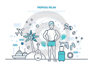 Tropical relax. Man is resting, vacationing in warm countries, relaxes.