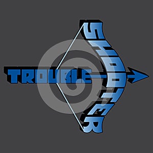 Trouble shooter vector lettering