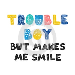 Troublemaker - fun hand drawn nursery poster with lettering photo
