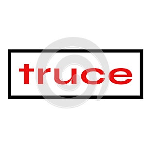 TRUCE sign on white background