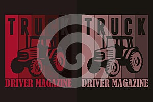 Truck Driver Magazine, Truck Shirt, Truck Driver Shirt, Funny Truck Shirt, Truck Driving Shirt, Truck Lover Shirt, Trucker Dad