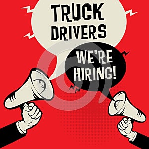 Truck Drivers - Were Hiring