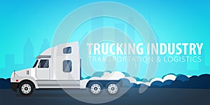 Trucking Industry banner, Logistic and delivery. Semi truck. Vector Illustration.