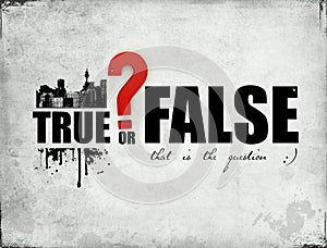 True or False photo