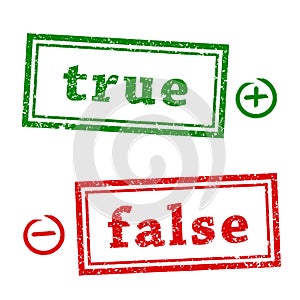 True and false grunge rubber stamp isolated on white background. Minus and Plus signs in the circle.