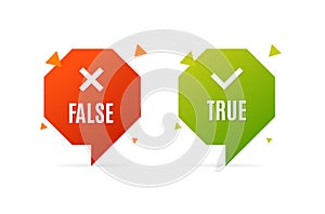 True and False Labels Speech Bubbles Shapes Set. Vector