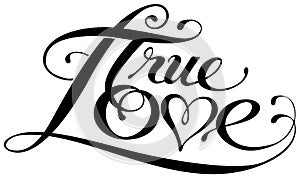 `True Love` calligraphy