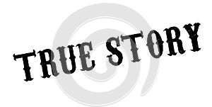 True Story rubber stamp