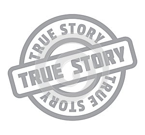 True Story rubber stamp