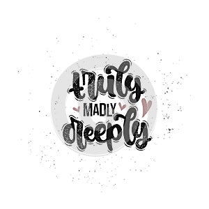 Truly madly deeply