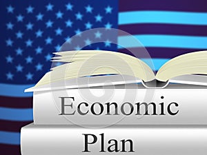 Trump Economics Plan Strategy For Us Growth - 3d Illustration