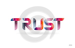 trust colored rainbow word text suitable for logo design