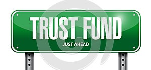 trust fund road sign concept illustration