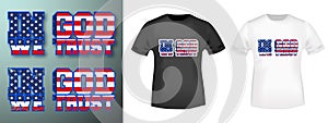 We Trust In God USA for t-shirt stamp, tee print, applique, badge, label clothing, or other printing product. Vector