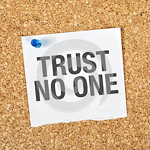 Trust No One