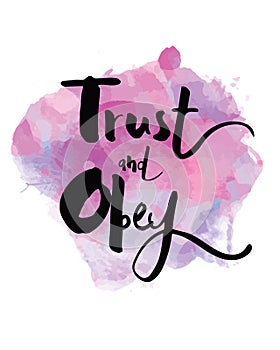 Trust and Obey typographic Art Print