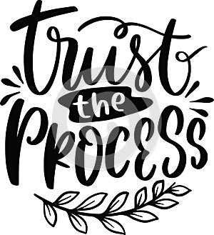 Trust The Process