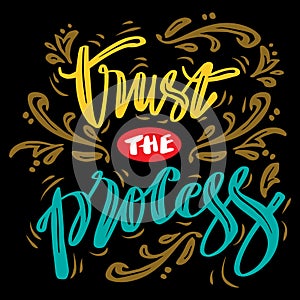 Trust the process, hand lettering.