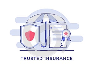 Trusted insurance concept umbrella shield certificate policy white isolated background with flat outline style