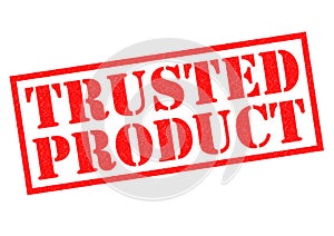 TRUSTED PRODUCT
