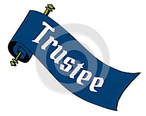 TRUSTEE on blue paper scroll cartoon. photo