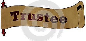 TRUSTEE text on old scroll paper drawing illustration photo