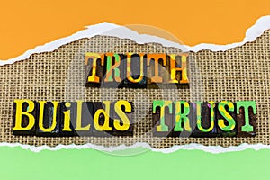 Truth builds trust honesty integrity trustworthy respect relationship