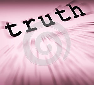 Truth Definition Displays True Honesty Or Veracity photo