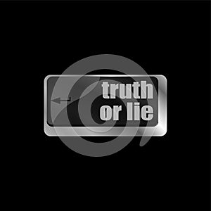 Truth or lie button on computer keyboard key