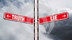 Truth or lie opposite direction signs. Concept of choice.