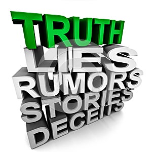 Truth over lies and rumors