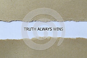 truth always wins on white paper photo