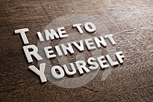 Try Acronym Time to Reinvent Yourself photo