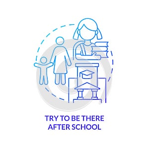 Try to be there after school blue gradient concept icon