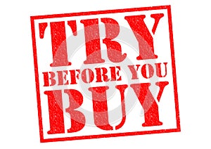 TRY BEFORE YOU BUY