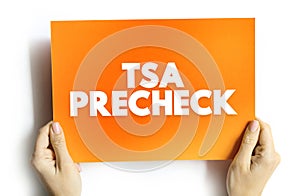 TSA PreCheck - lets eligible, low-risk travelers enjoy expedited security screening, text concept on card