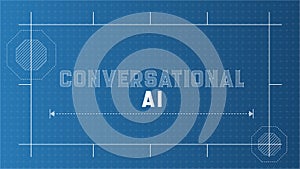 Conversational Ai Banner Background. Blueprint Style Typography for AI technology photo
