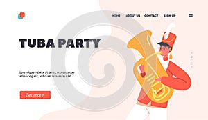 Tuba Pary, Parade Marching Landing Page Template. Happy Boy Play Festival Music With Tuba. Kid Character in Uniform