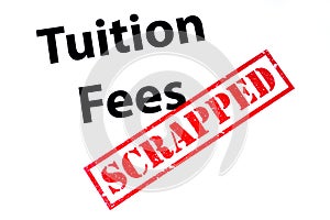 Tuition Fees Scrapped