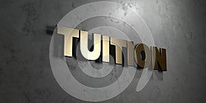 Tuition - Gold sign mounted on glossy marble wall - 3D rendered royalty free stock illustration